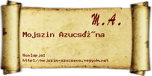 Mojszin Azucséna névjegykártya